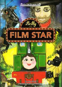 Stories from the Engine Shed: Betty the Film Star by Gould, Peter - 2019