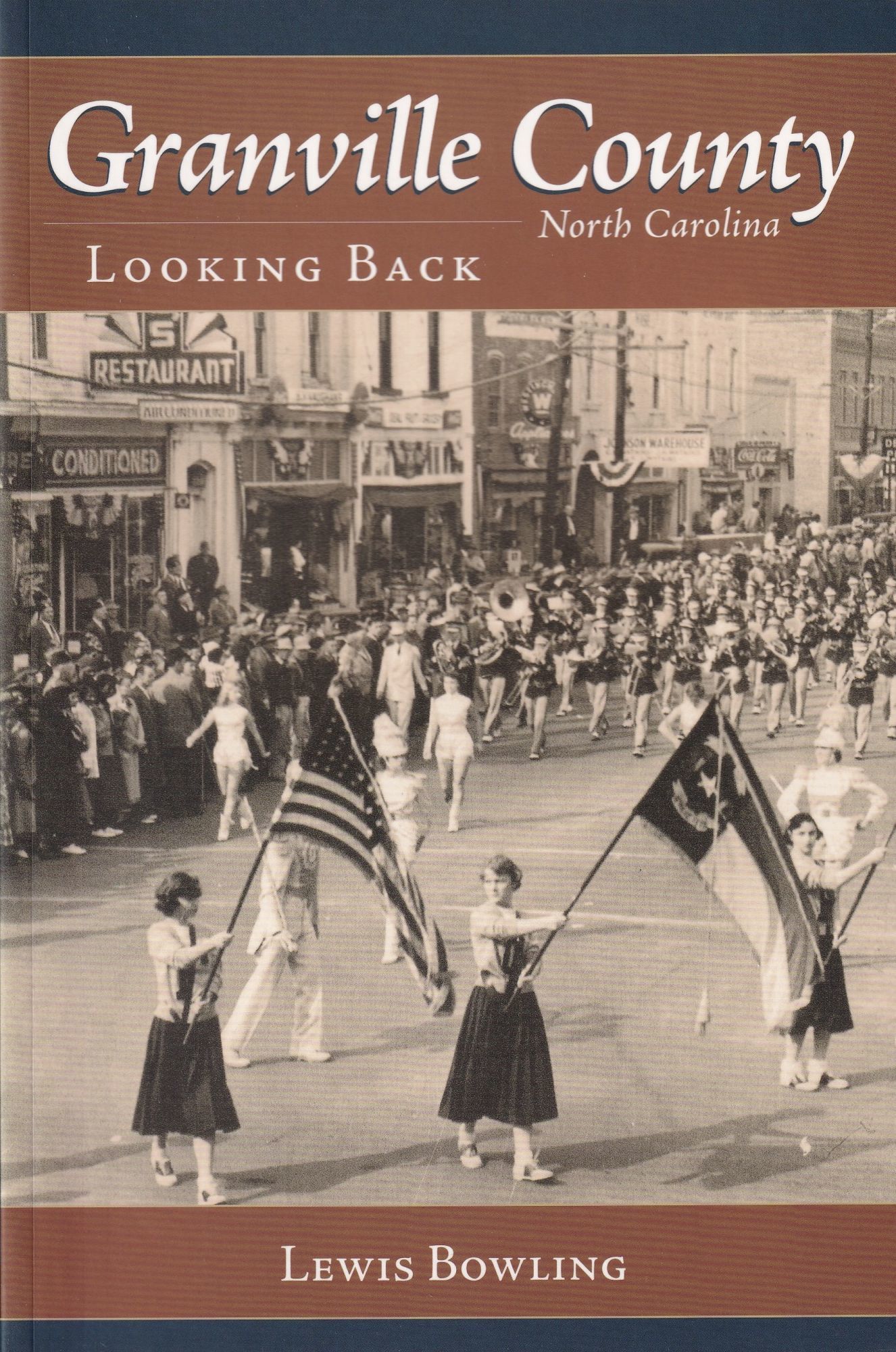 Granville County, North Carolina Looking Back (American Chronicles) by