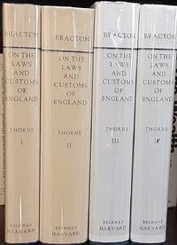 Bracton On The Laws and Customs of England. Volumes I-IV (4 vol. set, comp.) by Bracton, Henry De; Samuel E. Thorne (trans., revisions, notes) - 1968