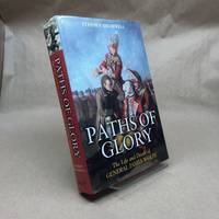 Paths of Glory: The Life and Death of General James Wolfe