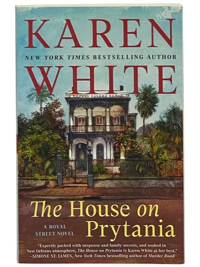 The House on Prytania: A Royal Street Novel
