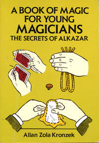 A Book of Magic For Young Magicians. The Secrets…
