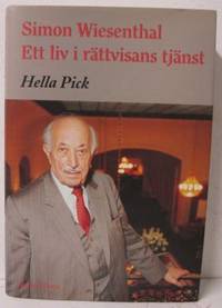 Simon Wiesenthal. Ett liv i rättvisans tjänst.