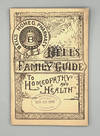 Bell's Family Guide to Homeopathy and Health