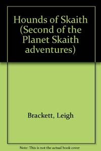 Hounds of Skaith by Brackett, Leigh