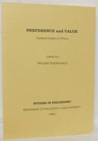 Preference and Value. Preferentialism in Ethics.