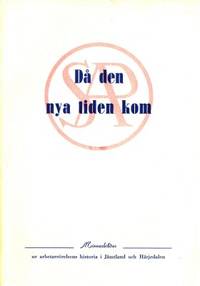 Då den nya tiden kom Minnesbilder ur…