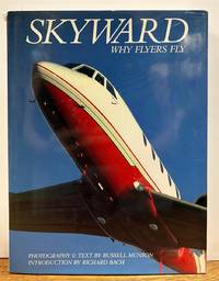 Skyward: Why Flyers Fly