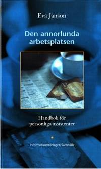 Den annorlunda arbetsplatsen. Handbok för…