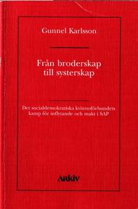 Från broderskap till systerskap. Det…