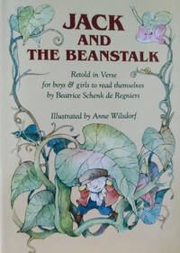 Jack and the Beanstalk: Retold in Verse for Boys and Girls to Read Themselves