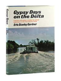 Drifting Down the Delta [Dust jacket title: Gypsy Days on the Delta: Carefree Adventure Cruising the Inland Waterways of the Sacramento Delta]