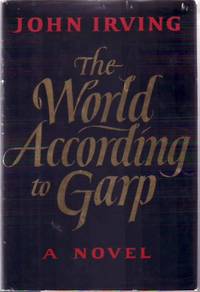 The World According to Garp by IRVING, John - 1978