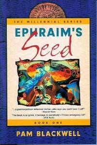 Ephraim's Seed (Millennial (Onyx))
