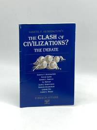 The Clash of Civilizations?  The Debate
