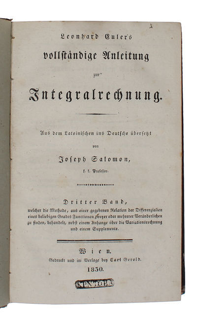 Vollständige Anleitung zur Integralrechnung. Aus dem Lateinischen ind Deutsche übersetz von Joseph Salomon. 4 Bde. - [A LANDMARK TEXTBOOK ON THE INTEGRAL CALCULUS] (photo 5)