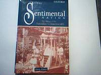 The Sentimental Nation: The Making of the Australian Commonwealth by John Hirst - First Edition - 2000 - from Sindbad Books (SKU: 000888)