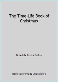 The Time-Life Book of Christmas