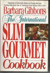 The International Slim Gourmet Cookbook