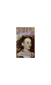 image of Evita : Saint Or Sinner?