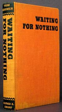 Waiting for Nothing by Tom Kromer - 1935