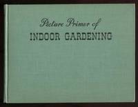 cover of Picture Primer of Indoor Gardening.