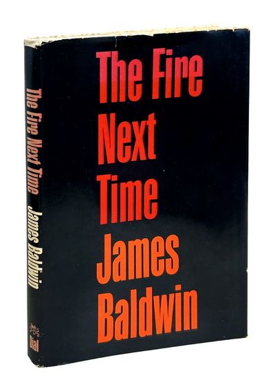 The Fire Next Time