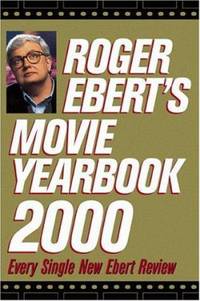 Roger Ebert's Movie Yearbook : 2000 Edition