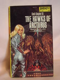 THE HAWKS OF ARCTURUS by Snyder, Cecil, III - 1974