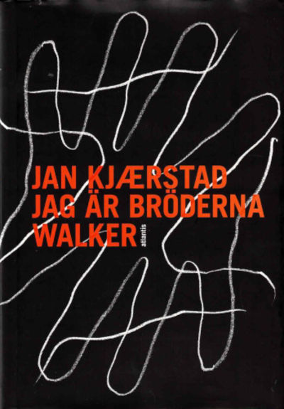 JAG ÄR BRÖDERNA WALKER.