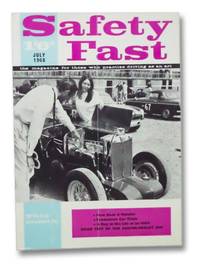 Safety Fast: The Magazine for Those Who Practise Driving As An Art (July 1968) by Seager, Stuart - 1968