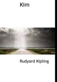 Kim by Rudyard Kipling - 2009-11-18