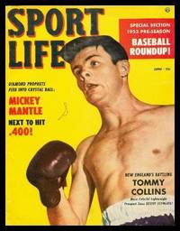 SPORT LIFE - Volume 6, number 3 - June 1953 by Jacobs, Bruce (editor) (Harold Rosenthal; Paul Kirchell; Harry Byrd; Milton Richman; Tommy devine; Rube Samuelson; Mike Heller; Jack Gallagher; Wilton Garrison) - 1953