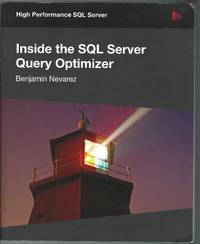 Inside the SQL Server Query Optimizer