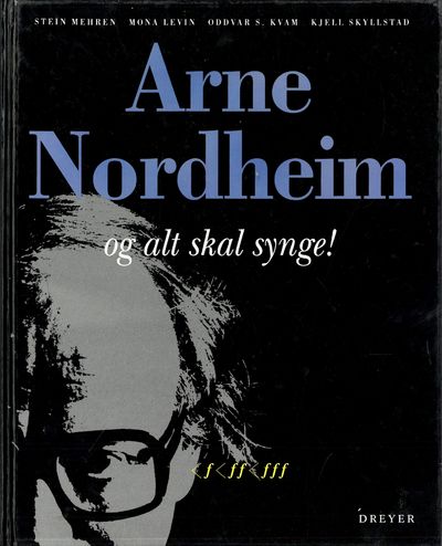 Arne Nordheim og alt skal synge!