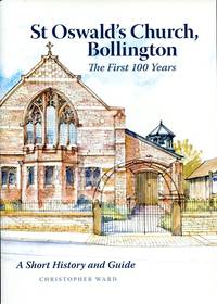 image of St Oswald's Church, Bollington : The First 100 Years