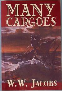 Many Cargoes by W. W. Jacobs