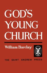 image of God's Young Church: A Study of the Early Church