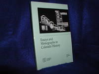 Essays and Monographs in Colorado History, Essays Number 12, 1991