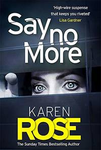 Say No More (The Sacramento Series Book 2): the gripping new thriller from the Sunday Times...