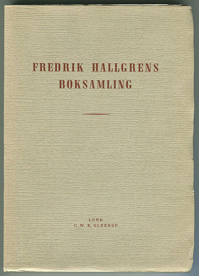 Katalog över Fredrik Hallgrens boksamling.