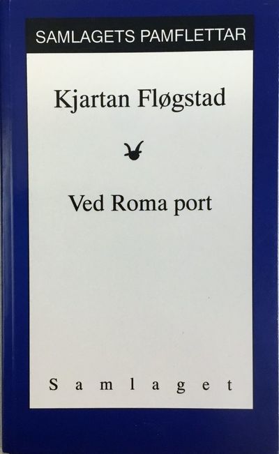 Kjartan Fløgstad: Ved Roma port