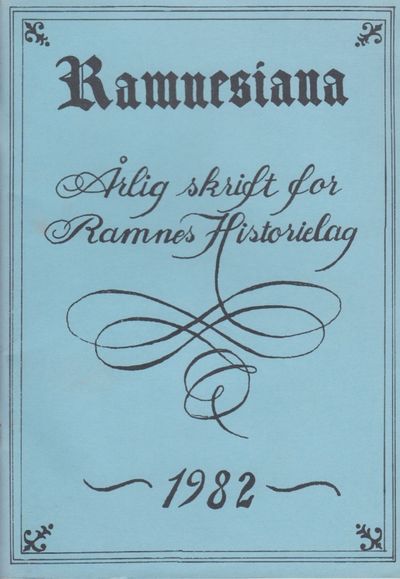 Ramnesiana. Årlig skrift for Ramnes Historielag.…