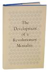 The Development of a Revolutionary Mentality: Papers Presented at the First Symposium, May 5 and 6, 1972