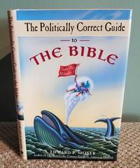 The Politically Correct Guide to the Bible