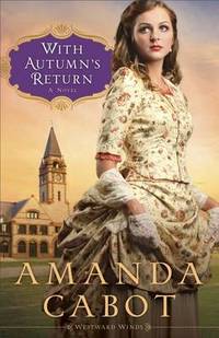 With Autumn's Return: A Novel