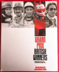 Grand Prix British Winners by Maurice Hamilton - 1991