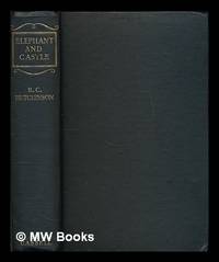 cover of Elephant and Castle : a reconstruction / by R. C. Hutchinson