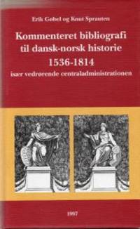 Kommenteret bibliografi til dansk-norsk historie…