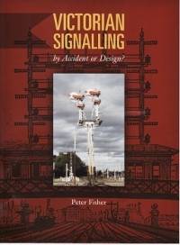 Victorian Signalling: By Accident or Design